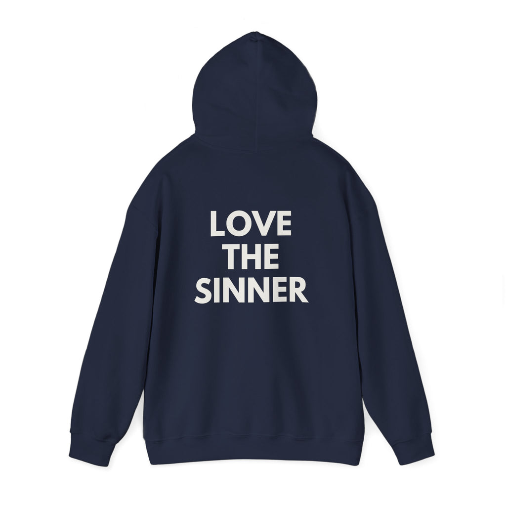 "Hate the Sin - Love the Sinner"