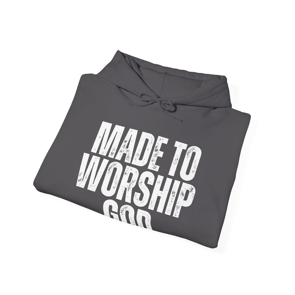 "Made to Worship God"
