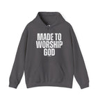 "Made to Worship God"
