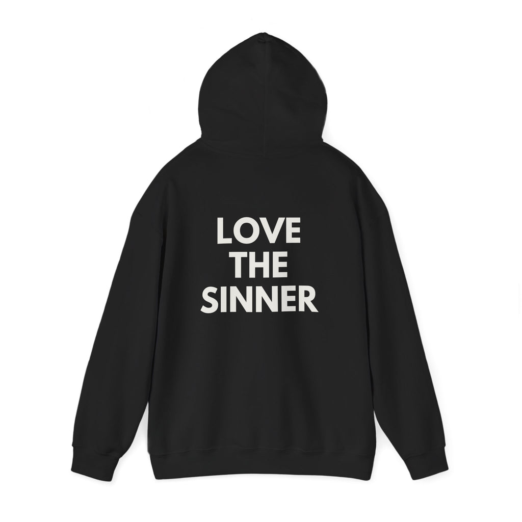 "Hate the Sin - Love the Sinner"