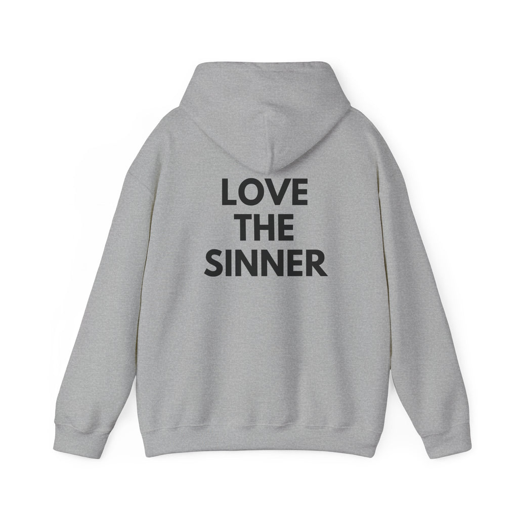 "Hate the Sin - Love the Sinner"