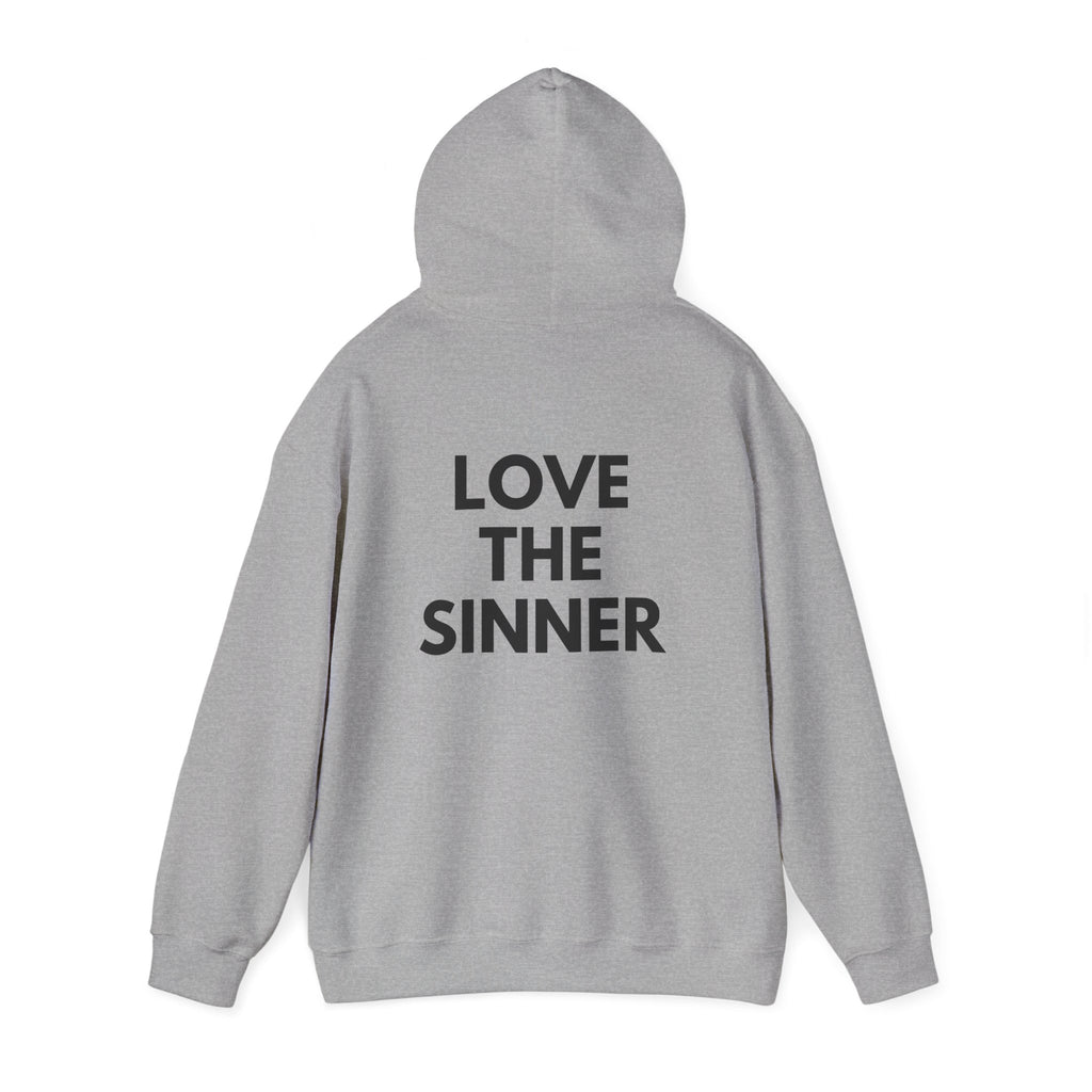 "Hate the Sin - Love the Sinner"