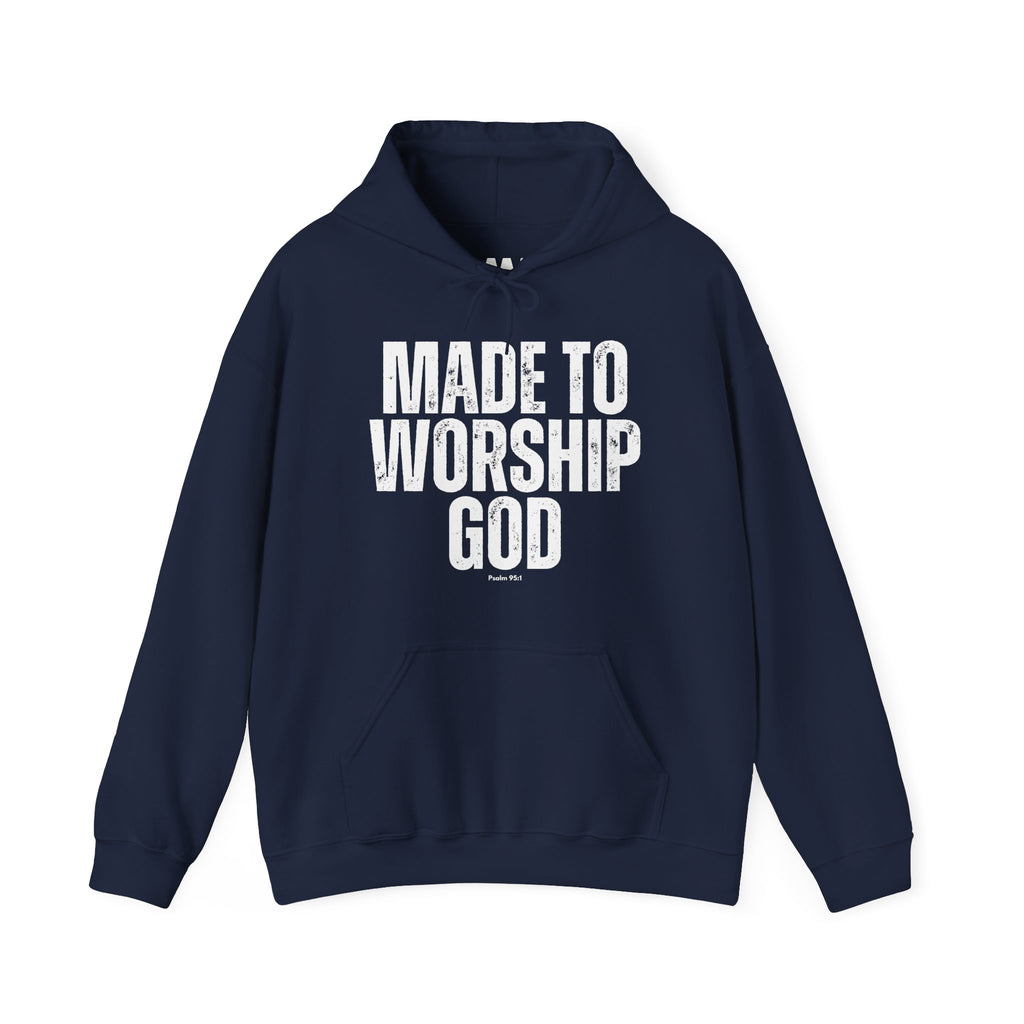 "Made to Worship God"