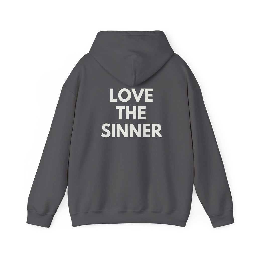"Hate the Sin - Love the Sinner"