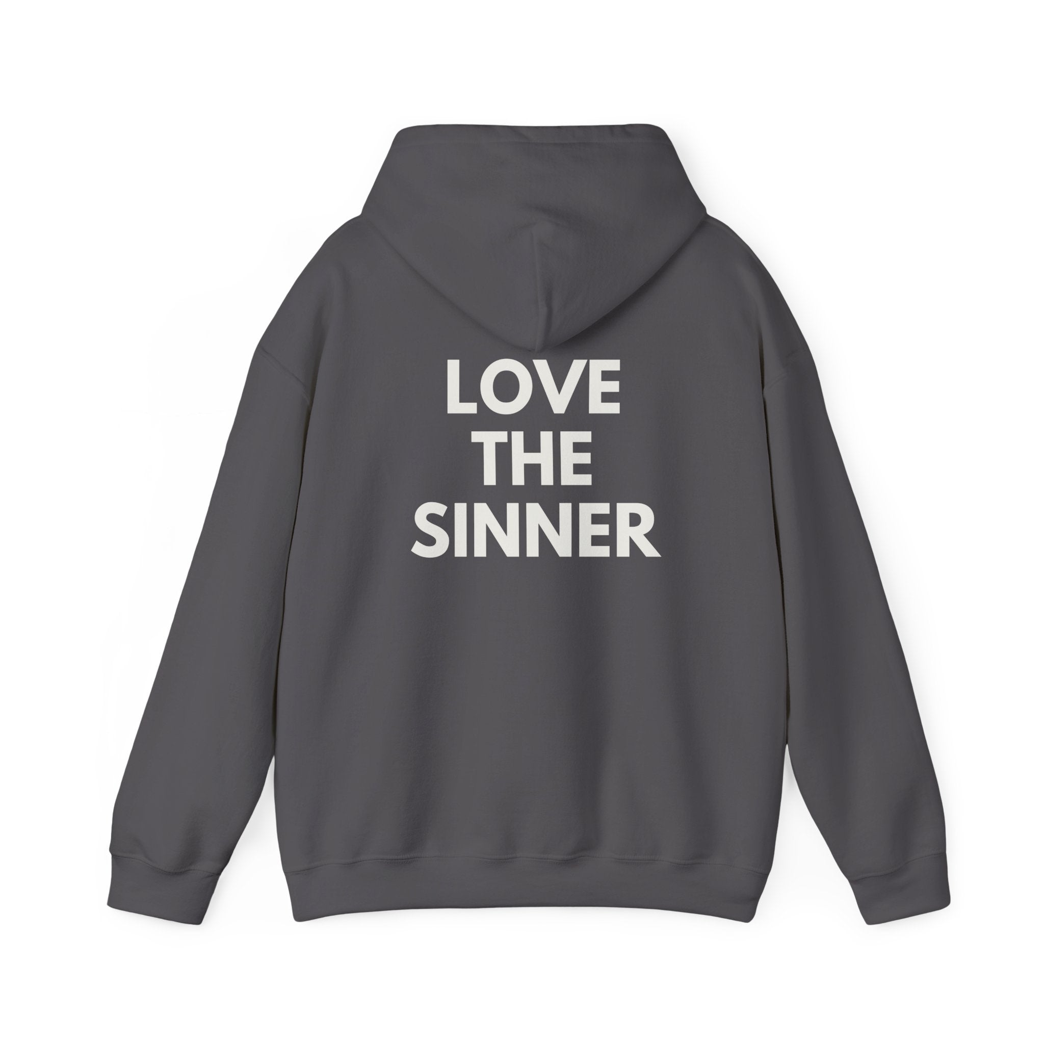 "Hate the Sin - Love the Sinner"