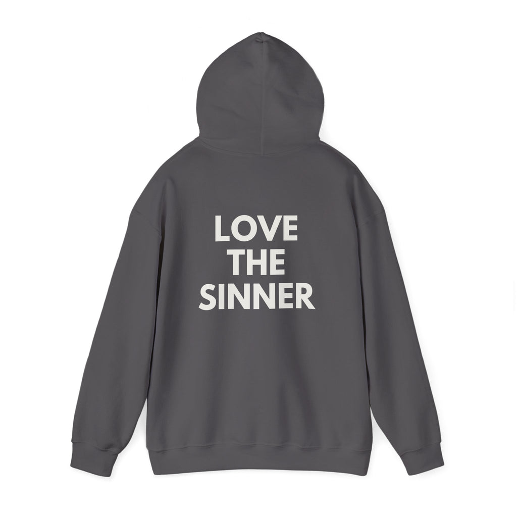 "Hate the Sin - Love the Sinner"