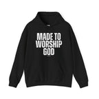"Made to Worship God"