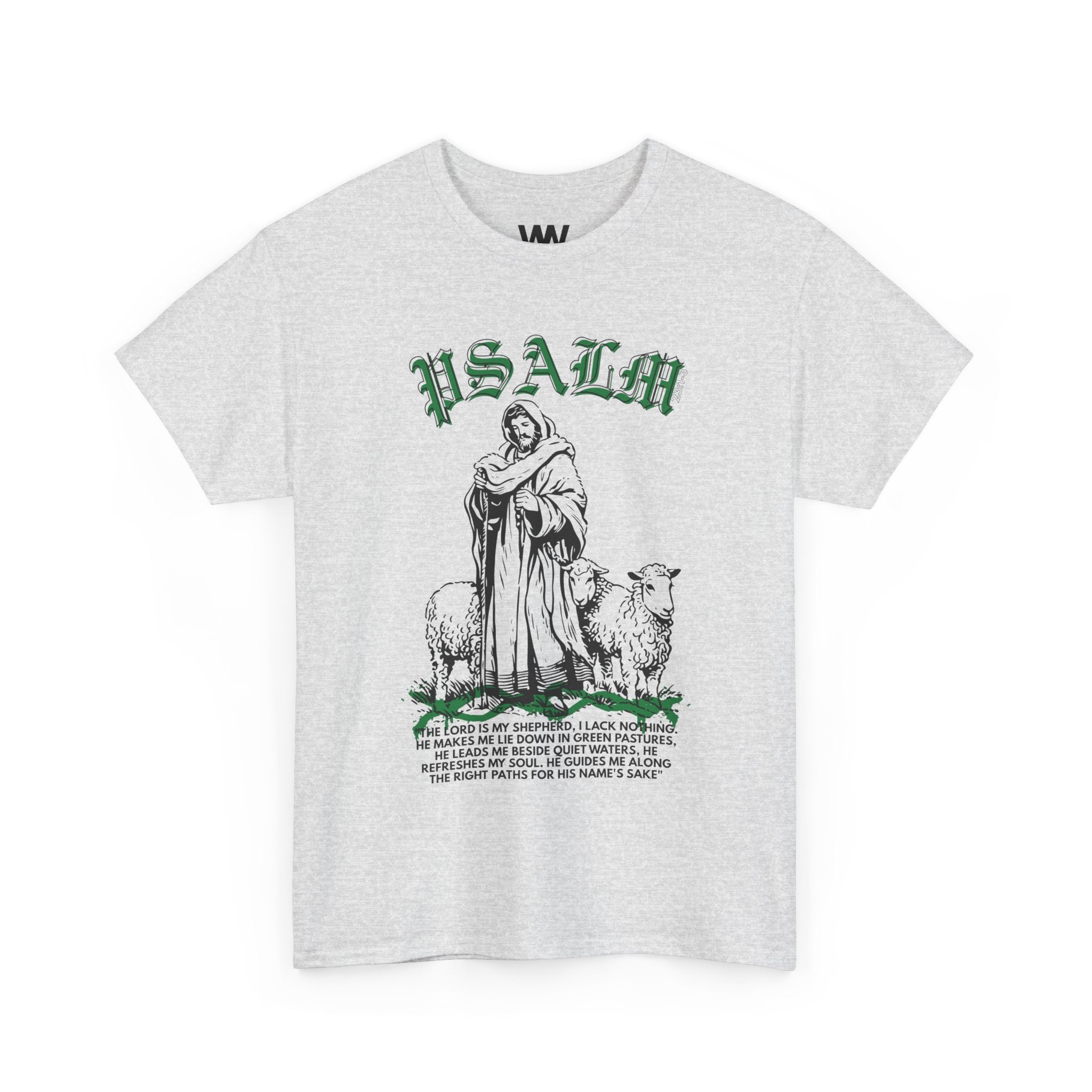 "The Lord is my Shepard"