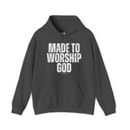 "Made to Worship God"